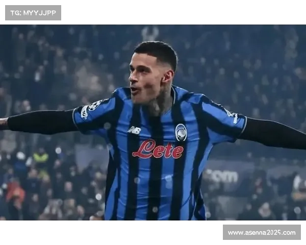 亚特兰大2-1卡利亚里：扎帕科斯塔助攻斯卡马卡先拔头筹